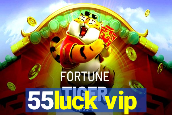 55luck vip